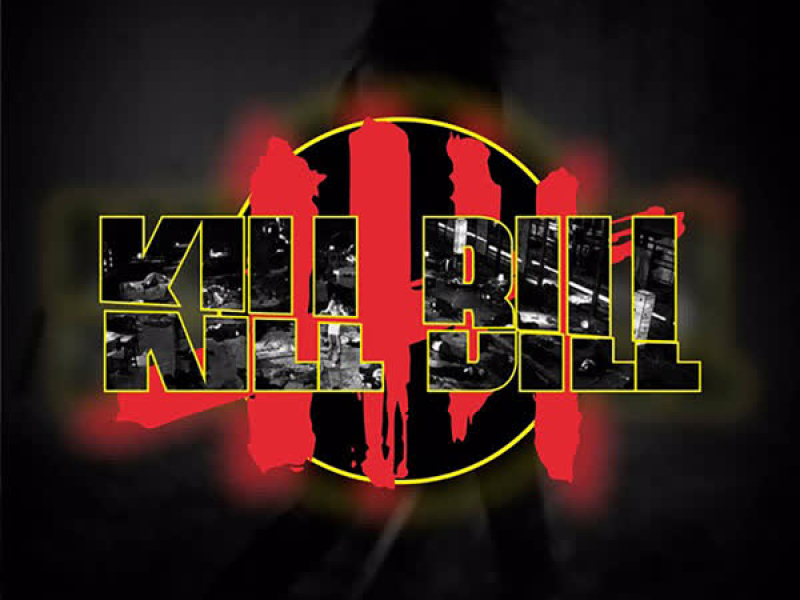 Kill Bill 2018 (Single)