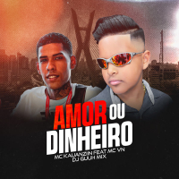 Amor ou Dinheiro (Single)