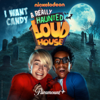 I Want Candy (From A Really Haunted Loud House) (Single)