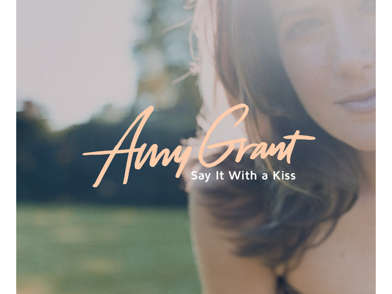 Say It With A Kiss (Single)