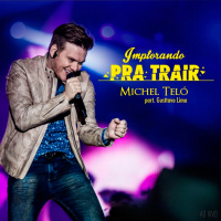 Implorando Pra Trair (Ao Vivo) (Single)