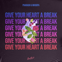 Give Your Heart a Break (Single)