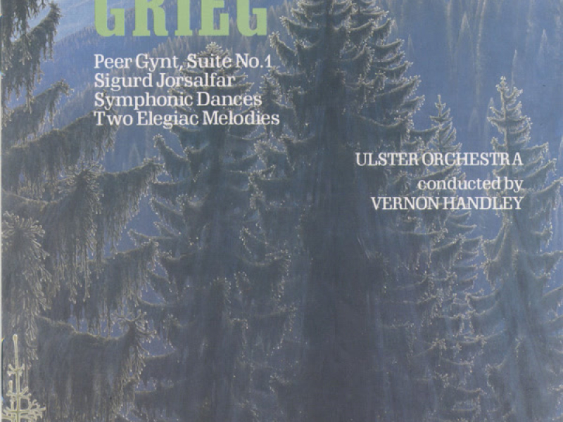 Grieg: Symphonic Dances and other Orchestral Works