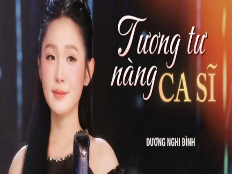Tương Tư Nàng Ca Sĩ (Single)