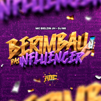 BERIMBAU DAS INFLUENCER (Single)