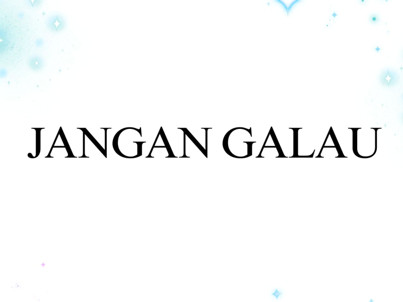 Jangan Galau (Single)
