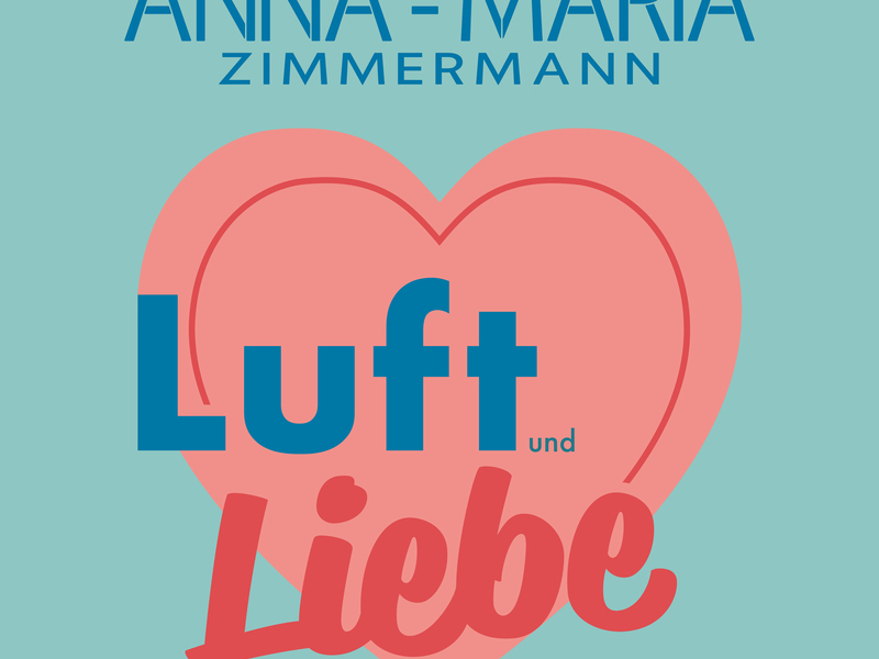 Luft und Liebe (Single)