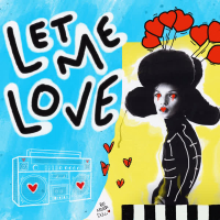 Let Me Love (Single)