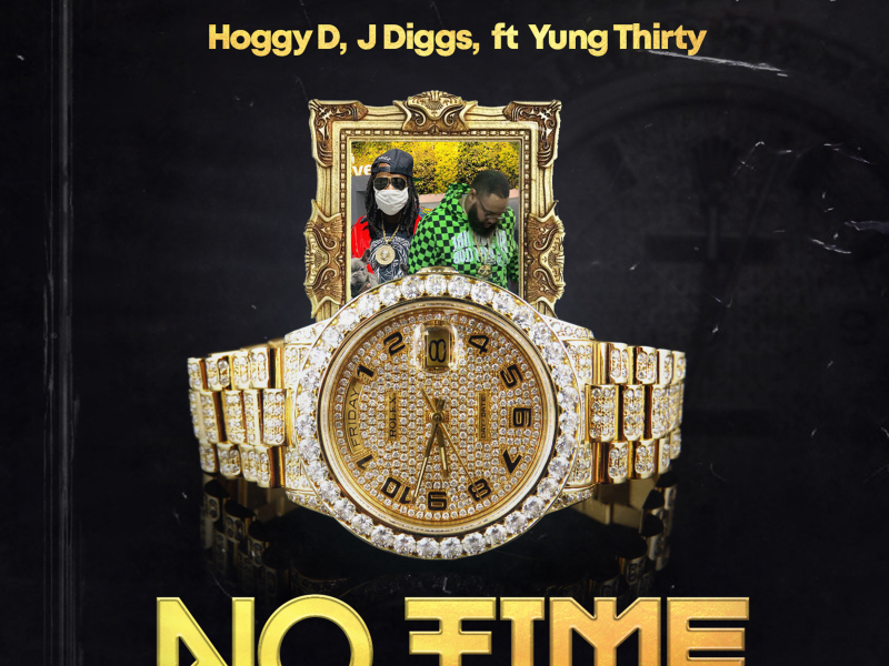 No Time (feat. Yung Thirty)