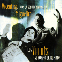 Los Valdés Con La Sonora Matancera