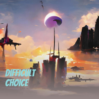 Difficult choice (Single)