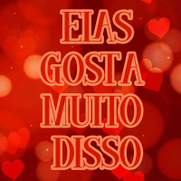 ELAS GOSTA MUITO DISSO (Single)