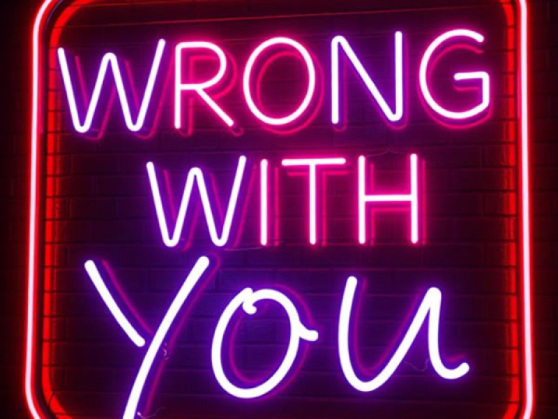 Wrong With You (Single)