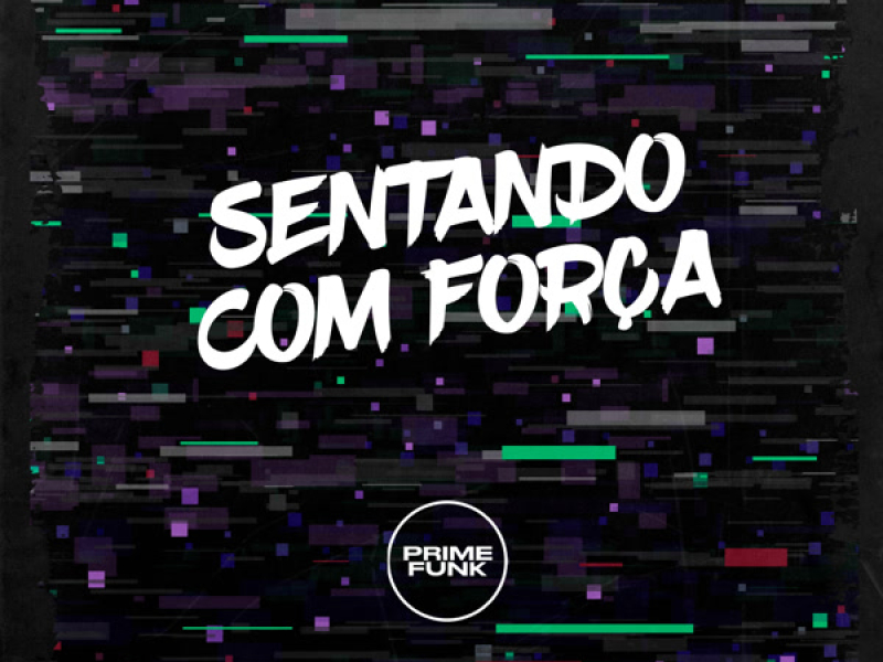 Sentando Com Força (Single)