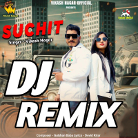 SUCHIT (DJ REMIX) (Single)