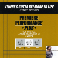 Premiere Performance Plus: (There's Gotta Be) More To Life (Single)