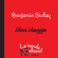 Miss Maggie (La bande à Renaud, volume 2)