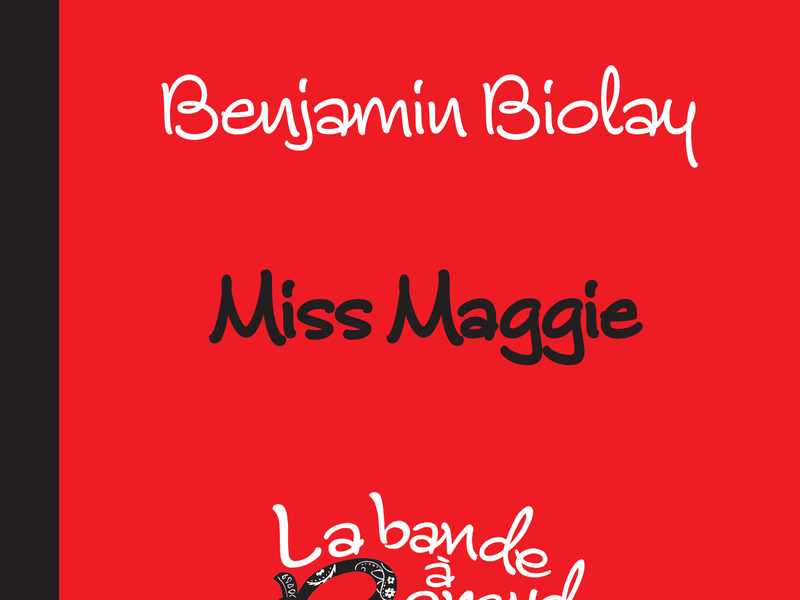 Miss Maggie (La bande à Renaud, volume 2)