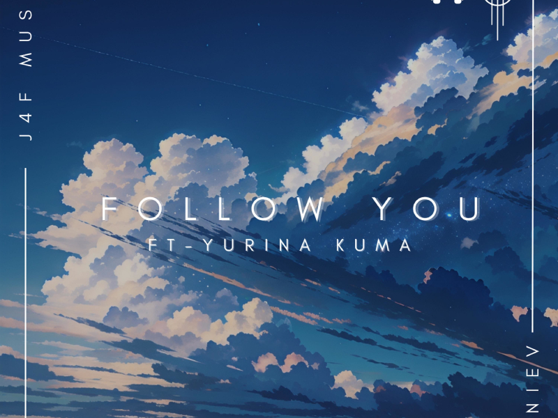 Follow You (feat. Yurina Kuma) (Single)