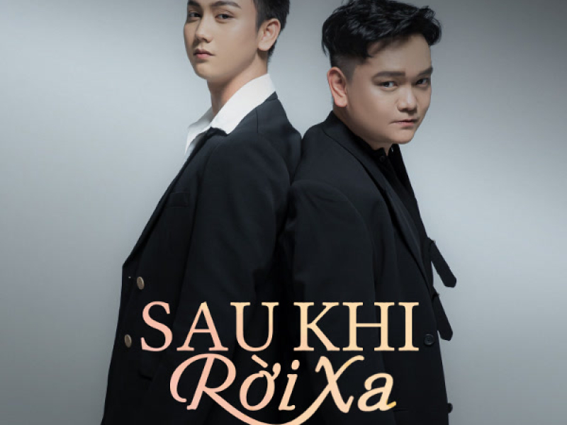 Sau Khi Rời Xa (Single)
