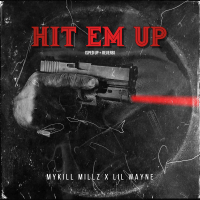 Hit Em Up (Sped Up + Reverb) (feat. Lil Wayne) (Single)