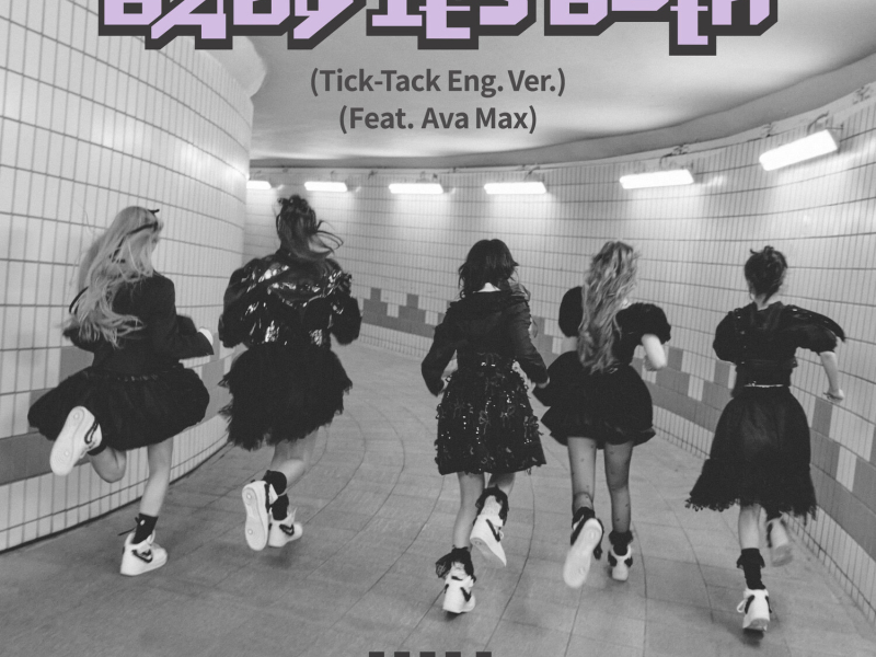 Baby It’s Both (Tick-Tack English Ver.) (Feat. Ava Max) (Single)