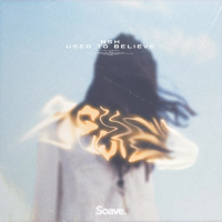 Used To Believe (Single)