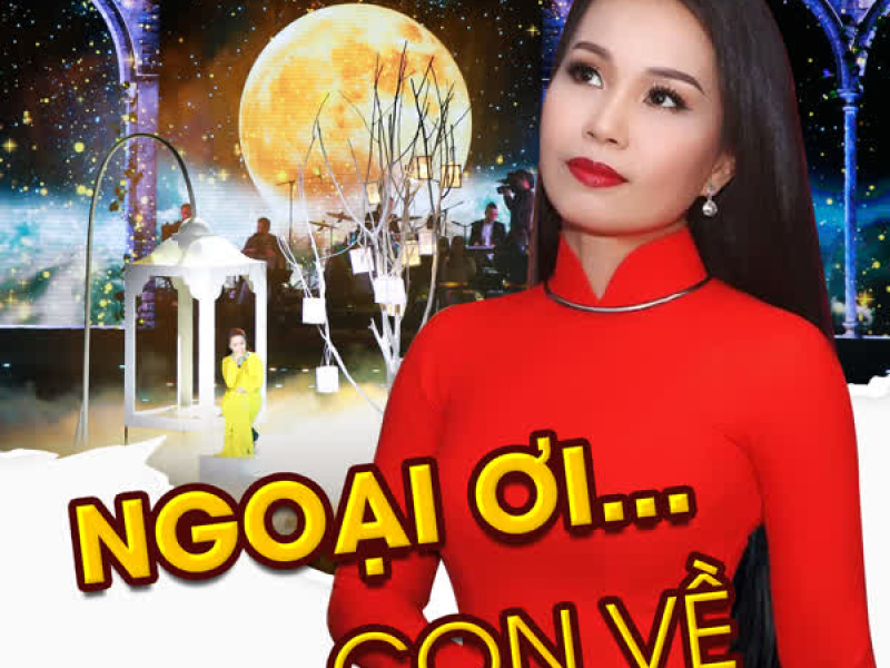 Ngoại Ơi...Con Về (Xuân Phát Tài 10) (Single)