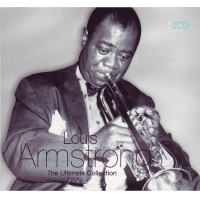 Louis Armstrong - The Ultimate Collection