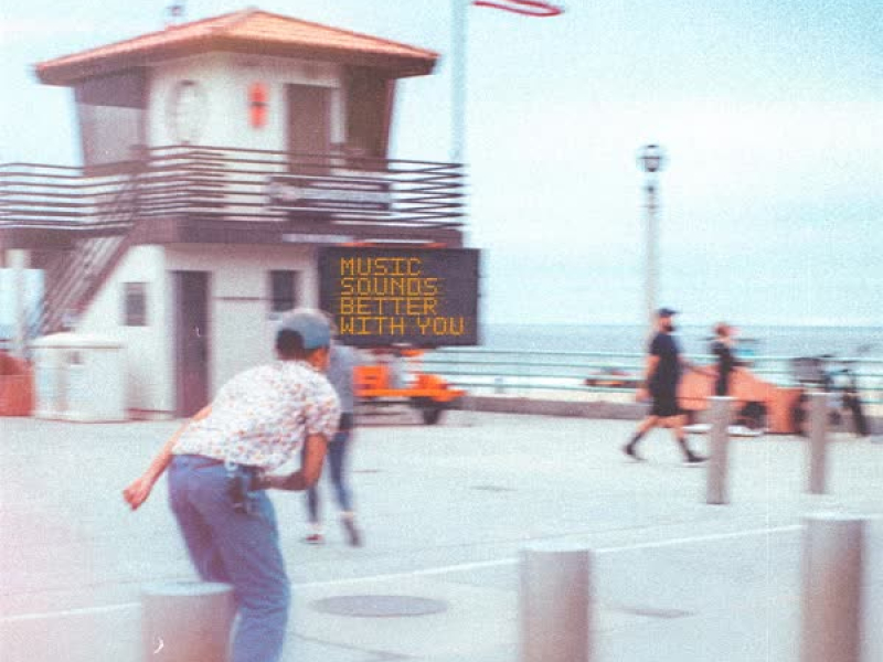 Music Sounds Better With You (Single)