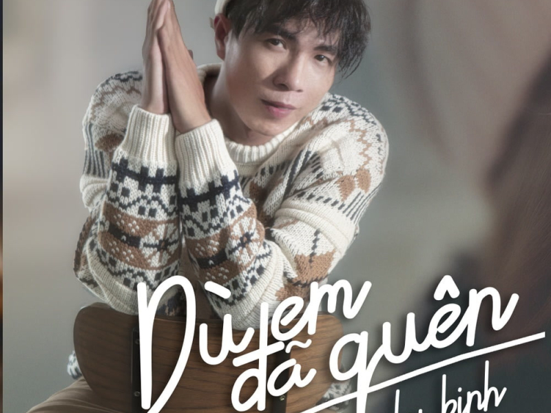 Dù Em Đã Quên (Beat) (Single)