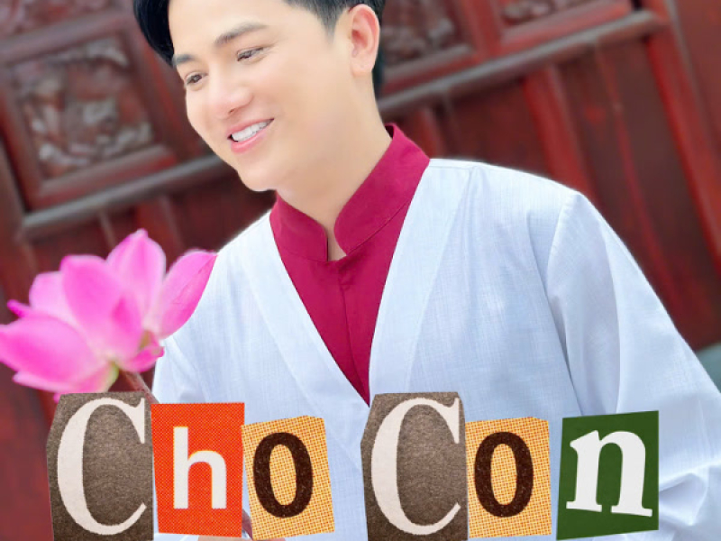 Cho Con (Single)