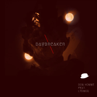 Daybreaker (Single)