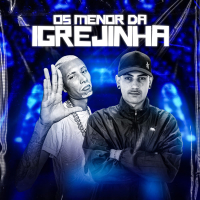 OS MENOR DA IGREJINHA (Single)