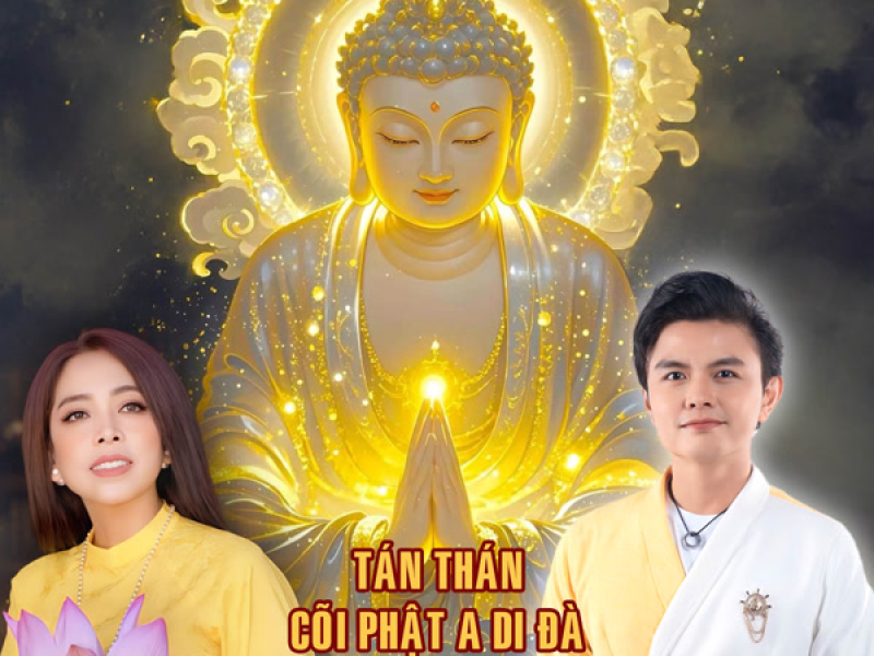 Tán Thán Cõi Phật A Di Đà (Single)