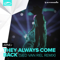 They Always Come Back (Sied van Riel Remix) (Single)