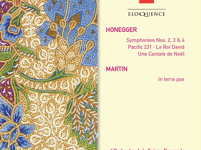 Honegger: Le Roi David; Symphonies Nos.2, 3 & 4; Pacific 231; Martin: In Terra Pax