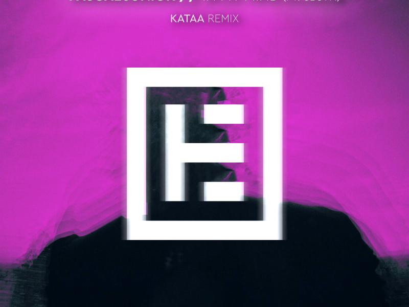 In My Mind (Kataa Remix) (EP)