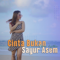 Cinta Bukan Sayur Asem (Single)