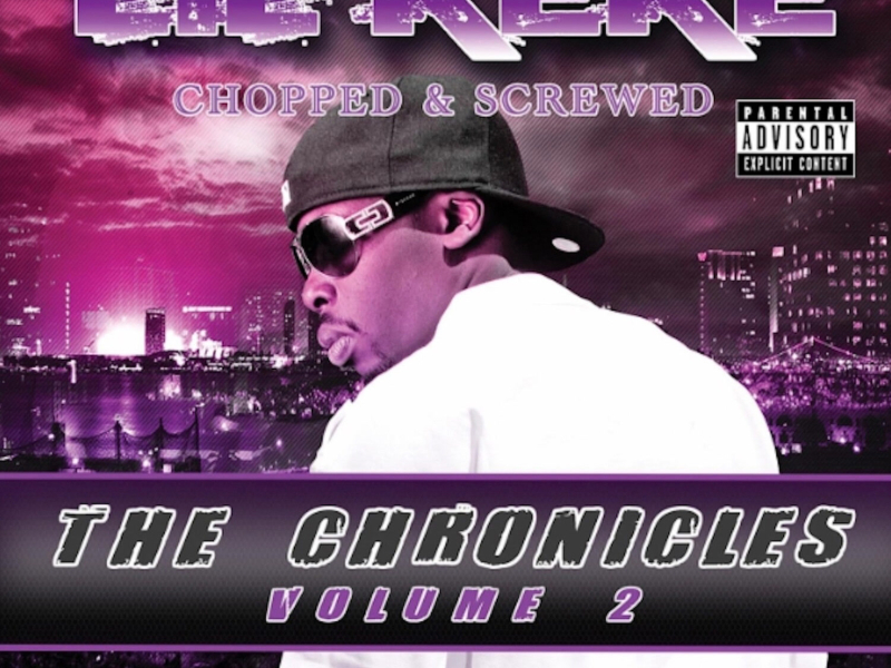 The Chronicles, Vol. 2 (Chopped & Screwed)