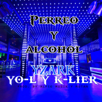 Perreo Y Alcohol (Single)