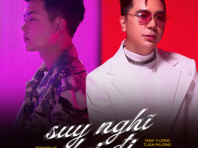 Suy Nghĩ Lại Đi (Beat) [TongDuy Remix] (Single)