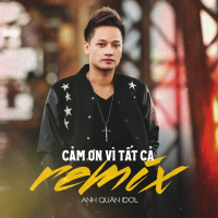 Cảm Ơn Vì Tất cả (Remix) (Single)