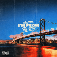 I'm From The Bay (Single)
