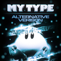 MY TYPE (Alternative Version) (EP)