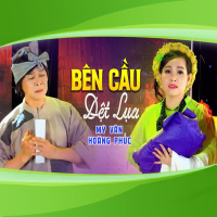 Bên Cầu Dệt Lụa (Single)