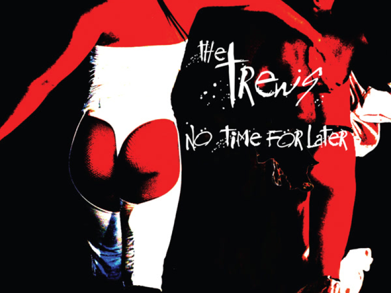 No Time for Later (Bonus Live Cut Edition)