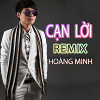 Cạn Lời (Remix) (Single)