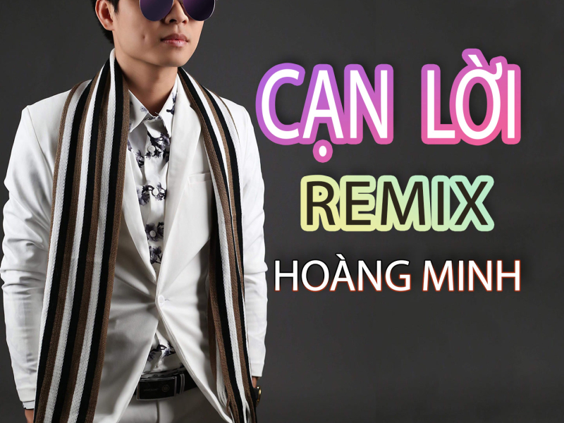 Cạn Lời (Remix) (Single)