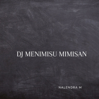 Dj Menimisu Mimisan (Single)